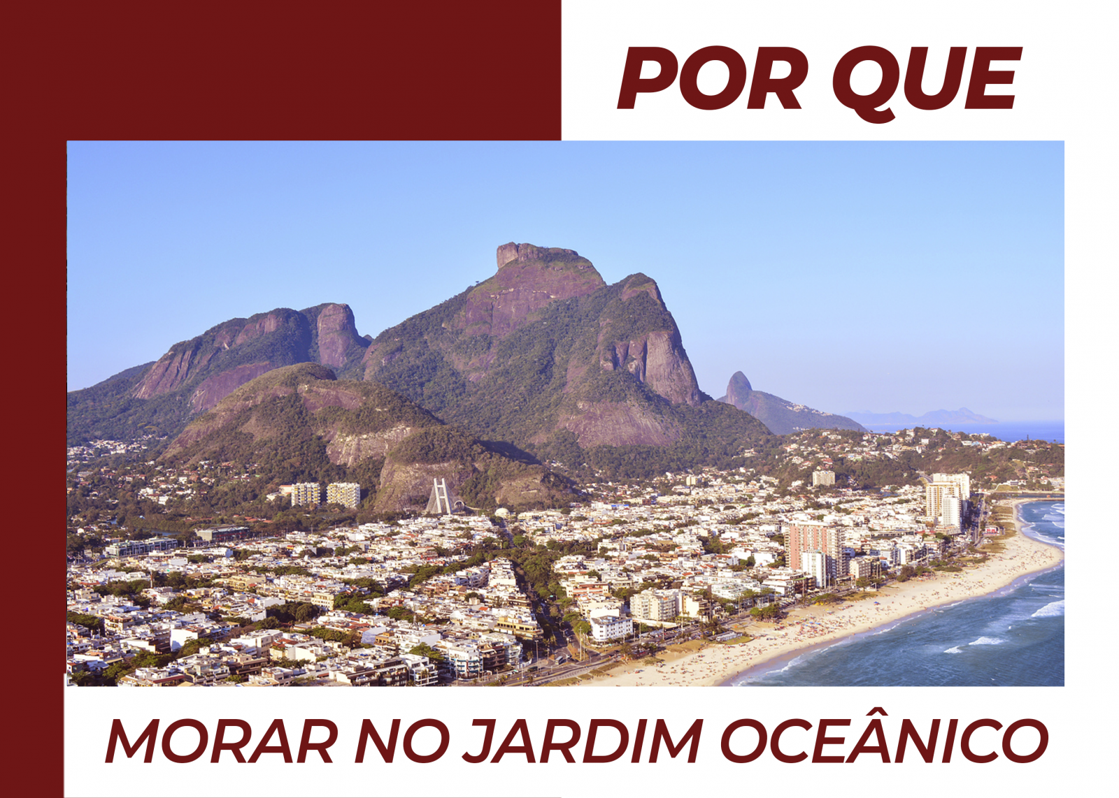 Por que morar no Jardim Oceânico na Barra da Tijuca